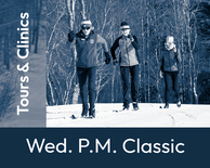 Wednesday PM Classic Technique Clinic