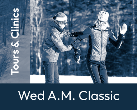 Wednesday AM Classic Technique Clinic